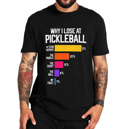 Why I Lose At Pickleball Graph Shirt